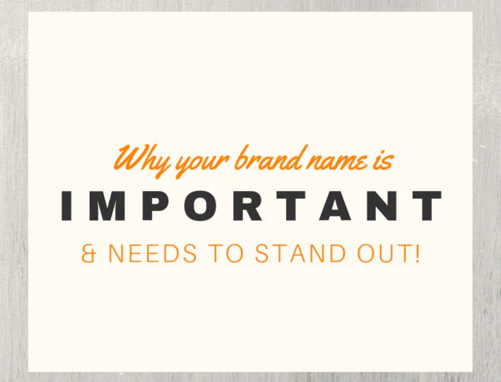 Why your brand name is important